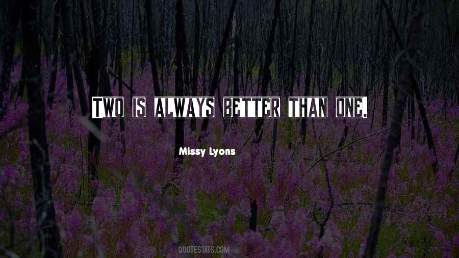 Missy Lyons Quotes #1823166