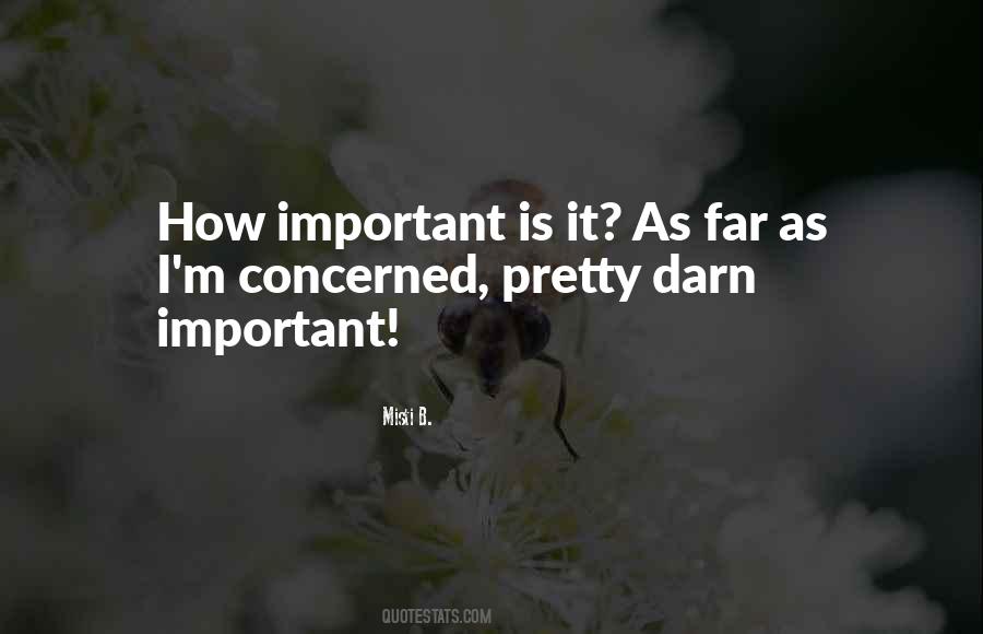 Misti B. Quotes #564117 Misti B. Quotes #564117