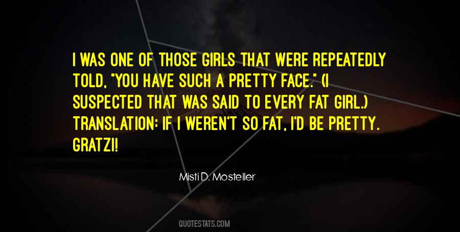 Misti D. Mosteller Quotes #1858735