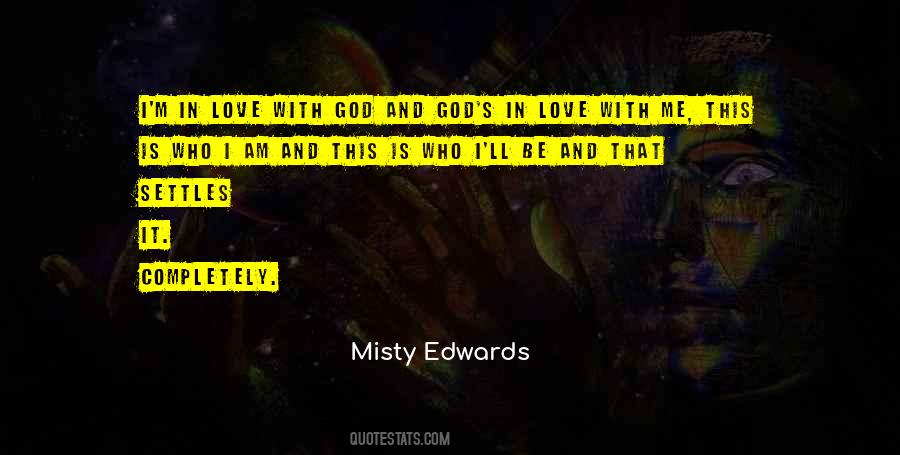 Misty Edwards Quotes #253887