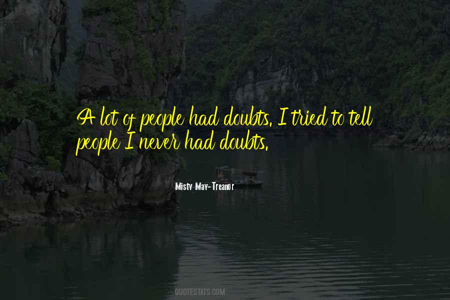 Misty May-Treanor Quotes #555914