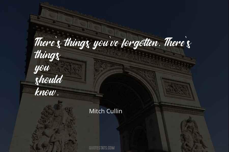 Mitch Cullin Quotes #811871
