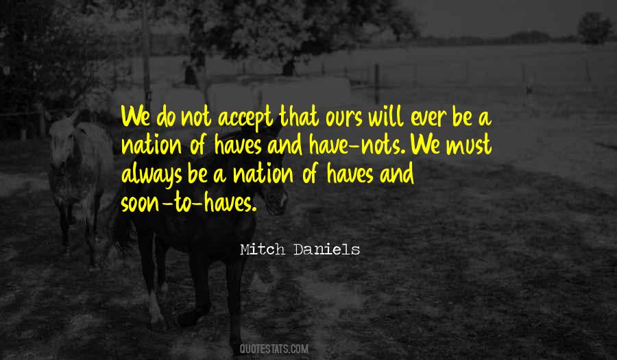 Mitch Daniels Quotes #1121703