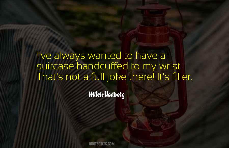 Mitch Hedberg Quotes #118957
