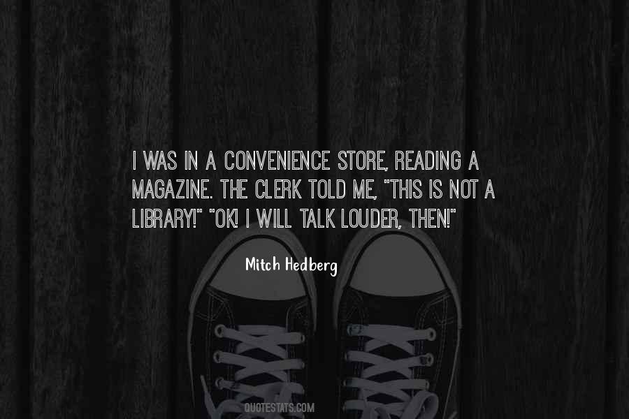 Mitch Hedberg Quotes #1251382