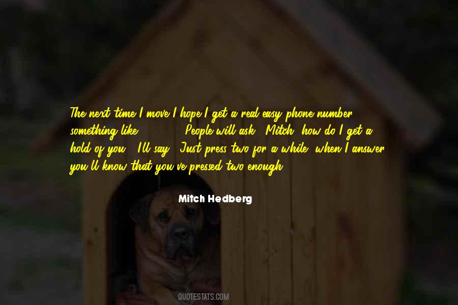 Mitch Hedberg Quotes #1503545