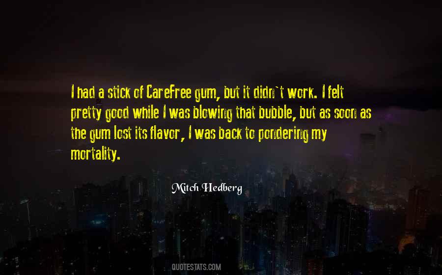 Mitch Hedberg Quotes #631111