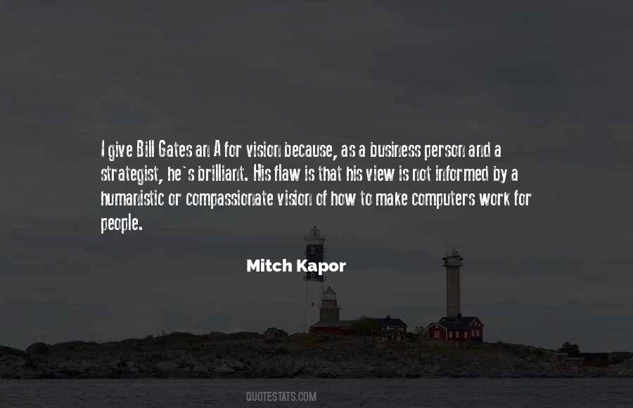 Mitch Kapor Quotes #1794836