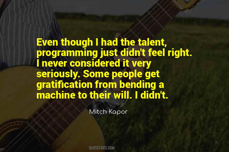 Mitch Kapor Quotes #1824819