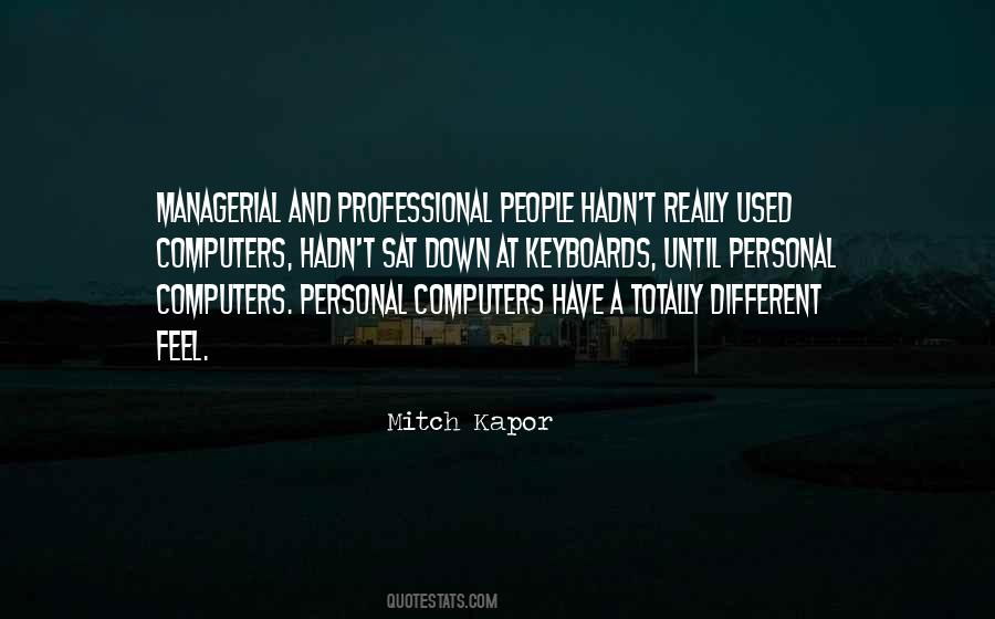Mitch Kapor Quotes #885644