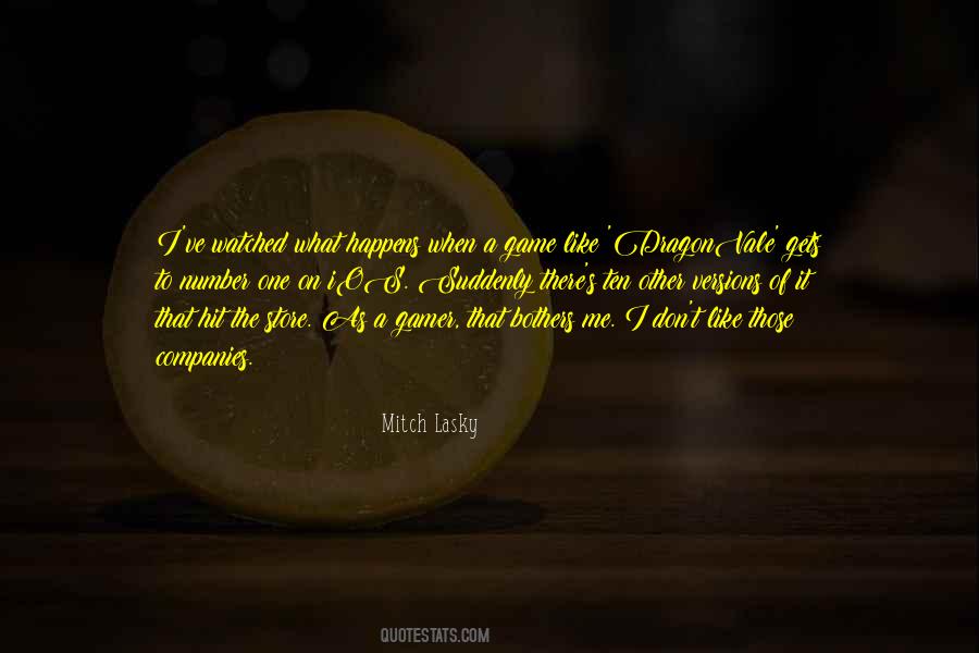 Mitch Lasky Quotes #1361156