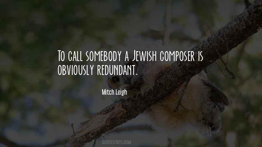 Mitch Leigh Quotes #1803696