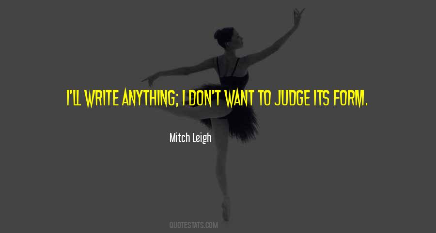 Mitch Leigh Quotes #904989