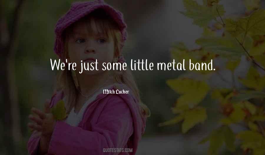 Mitch Lucker Quotes #1587527