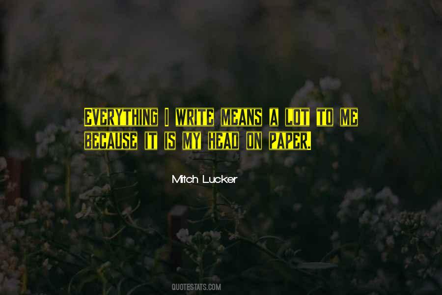 Mitch Lucker Quotes #206678