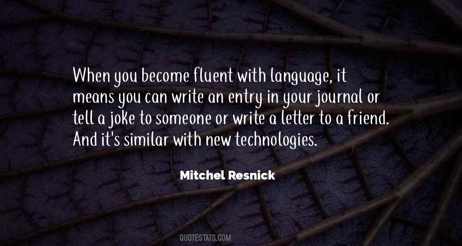 Mitchel Resnick Quotes #1859825