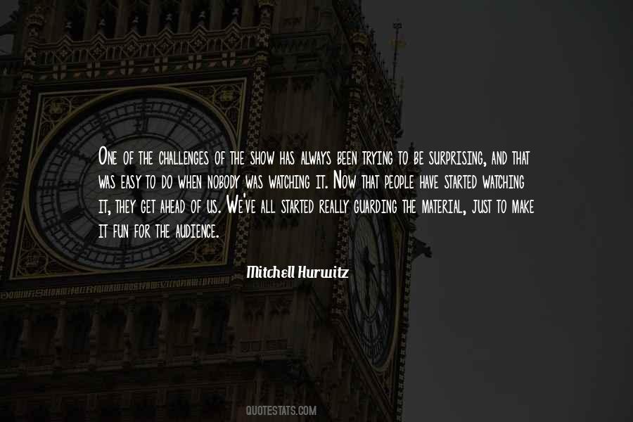 Mitchell Hurwitz Quotes #1438660