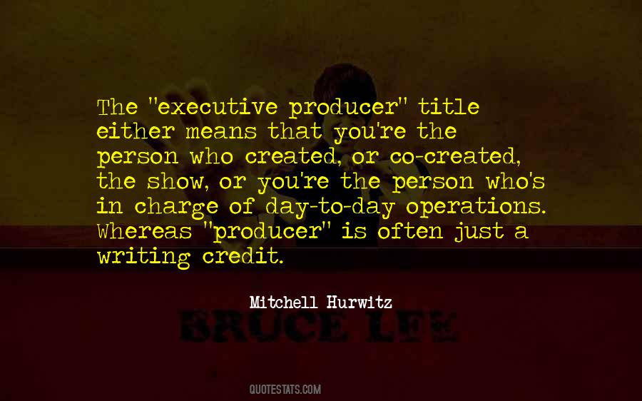 Mitchell Hurwitz Quotes #1638259