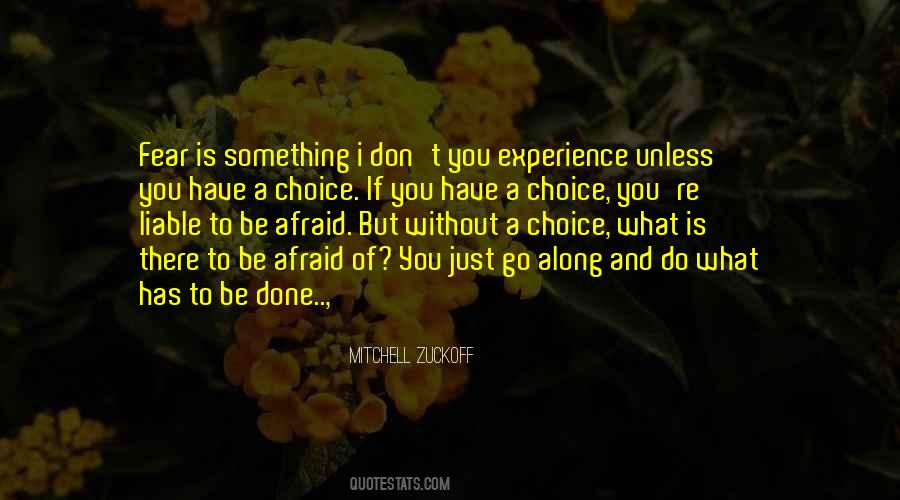 Mitchell Zuckoff Quotes #1639852