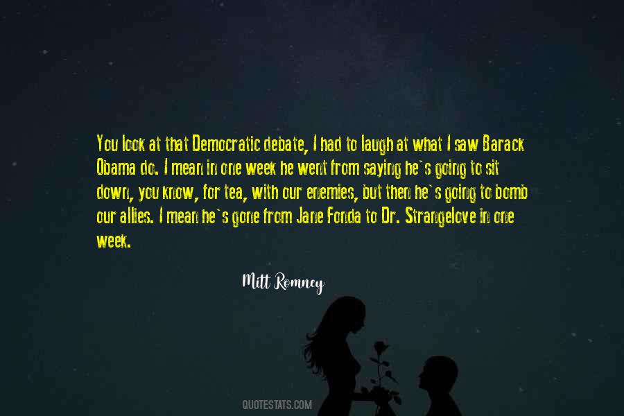 Mitt Romney Quotes #401219