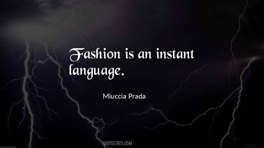 Miuccia Prada Quotes #1104575