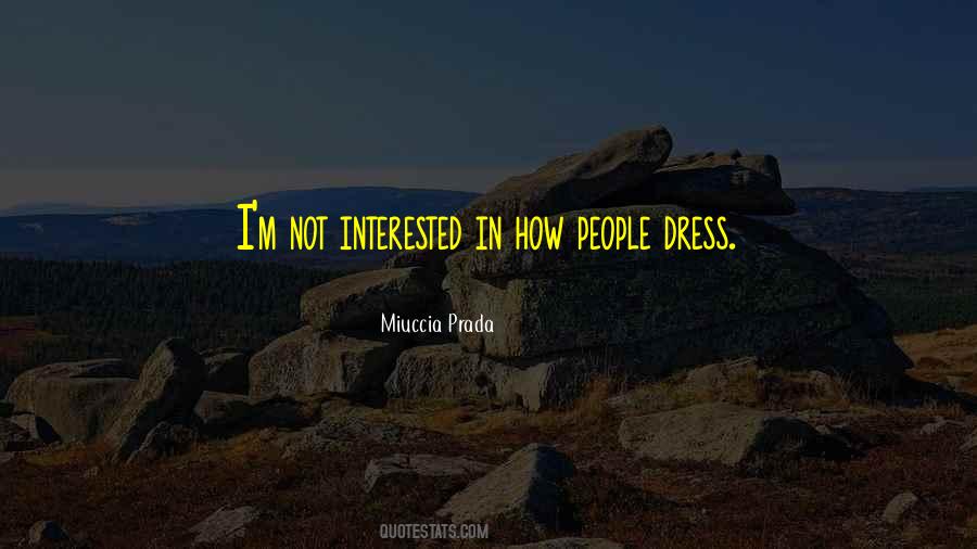 Miuccia Prada Quotes #1153008
