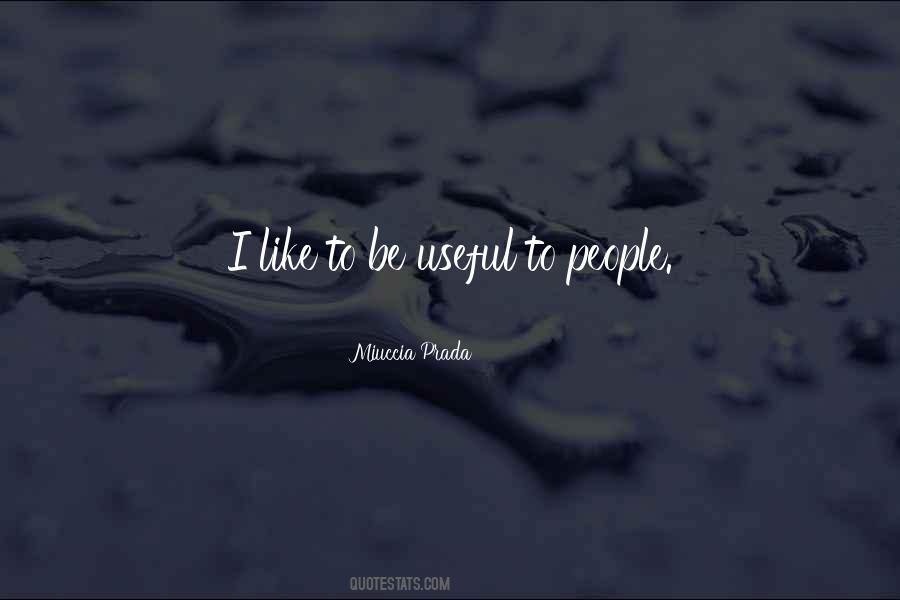Miuccia Prada Quotes #1165269