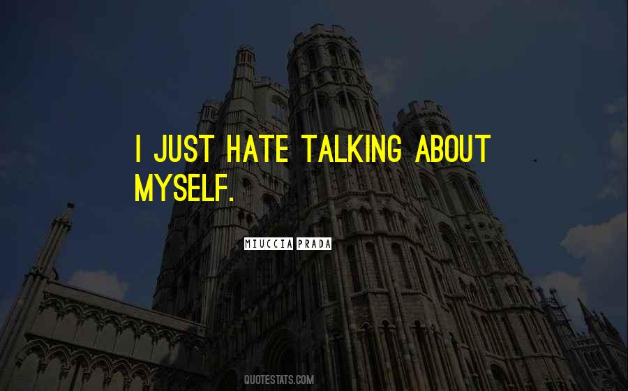 Miuccia Prada Quotes #1207130