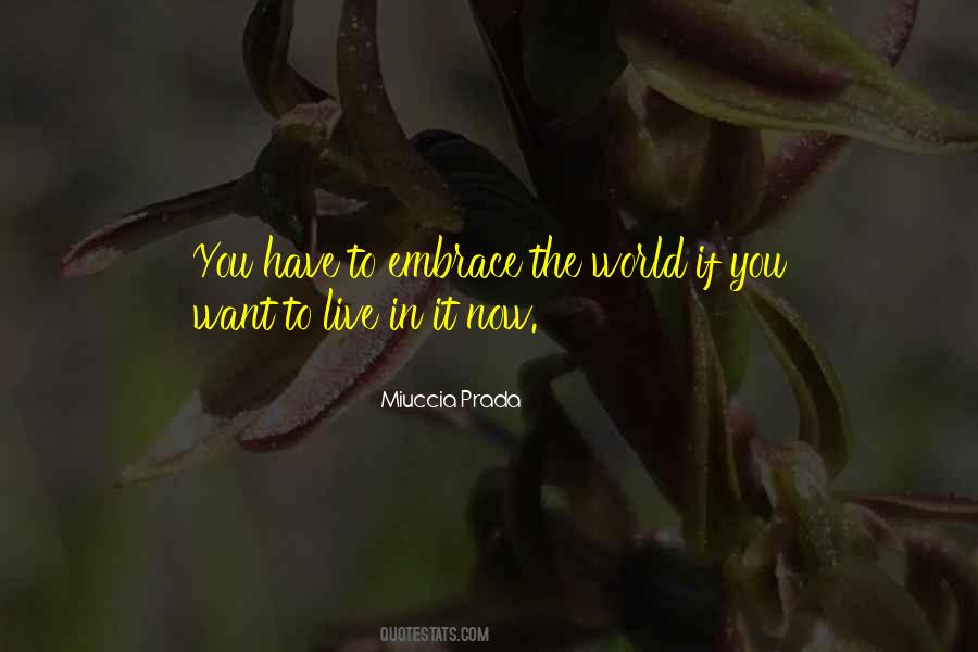 Miuccia Prada Quotes #1240842