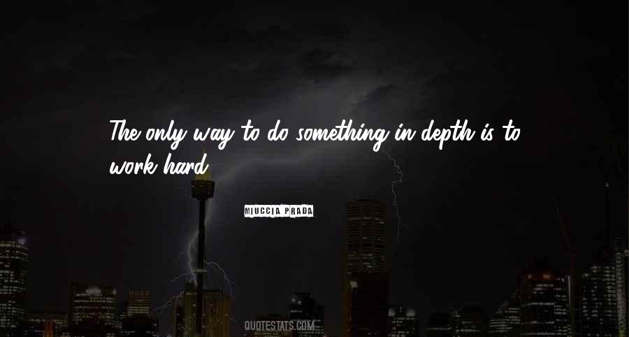 Miuccia Prada Quotes #1263599