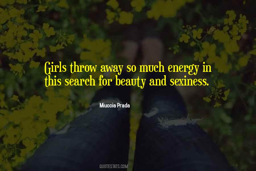 Miuccia Prada Quotes #1305798