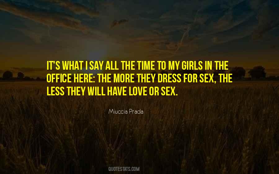 Miuccia Prada Quotes #1352682