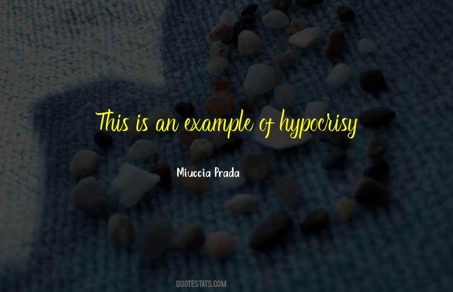 Miuccia Prada Quotes #1357468