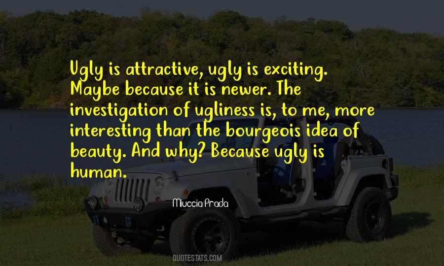 Miuccia Prada Quotes #142276