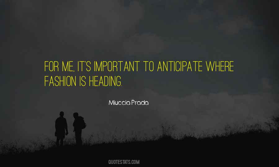 Miuccia Prada Quotes #1453956