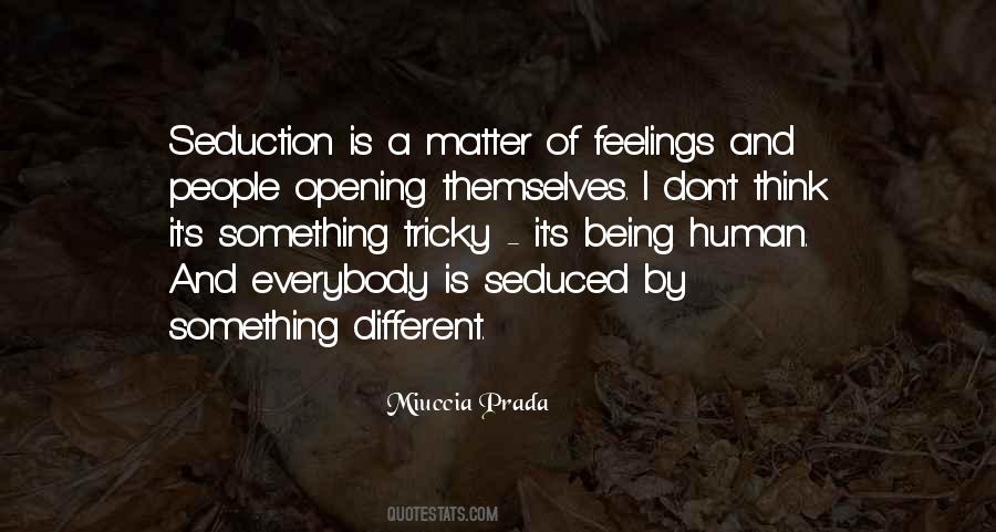 Miuccia Prada Quotes #1495061