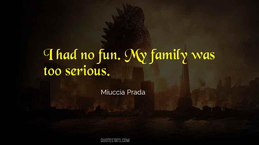 Miuccia Prada Quotes #1515498