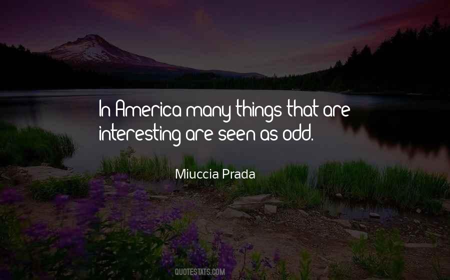 Miuccia Prada Quotes #1527181