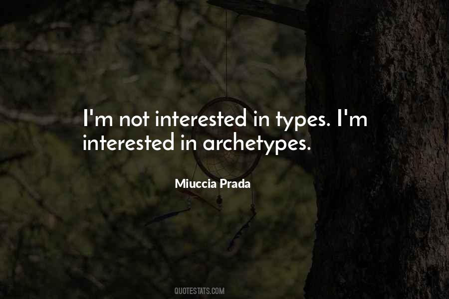 Miuccia Prada Quotes #1540293