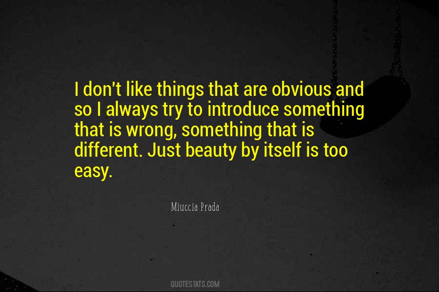 Miuccia Prada Quotes #1554196