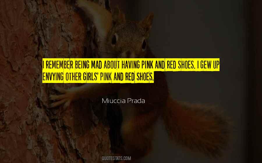 Miuccia Prada Quotes #1714104