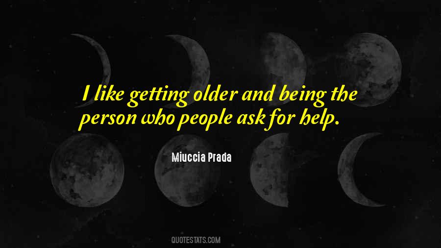 Miuccia Prada Quotes #301278