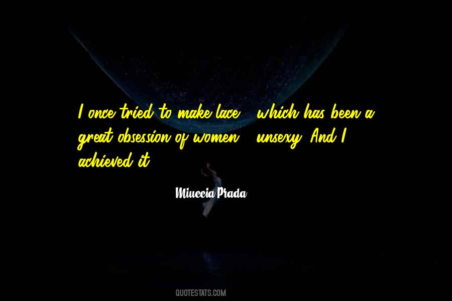 Miuccia Prada Quotes #395564