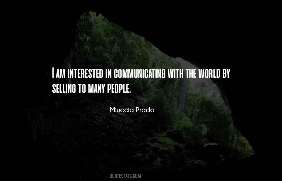 Miuccia Prada Quotes #471009