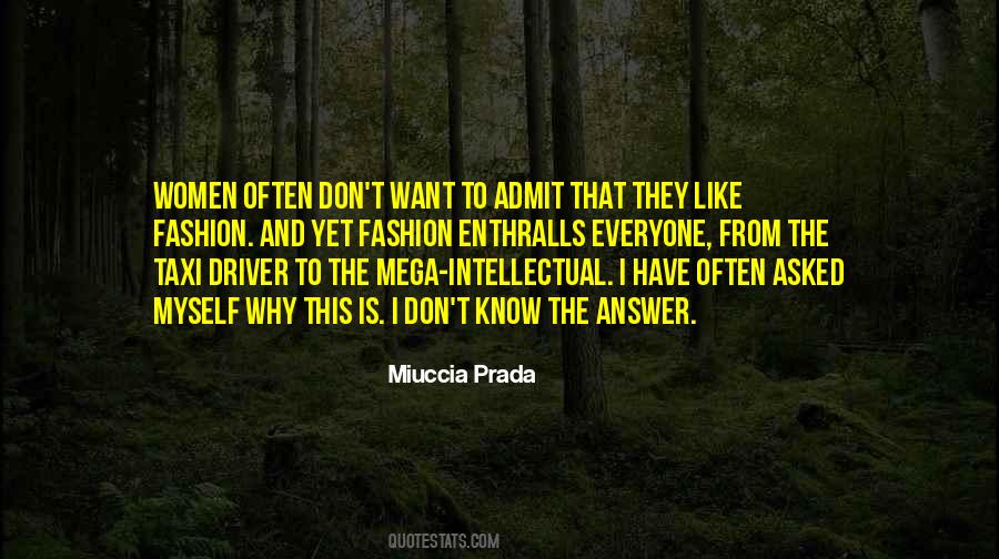 Miuccia Prada Quotes #646502