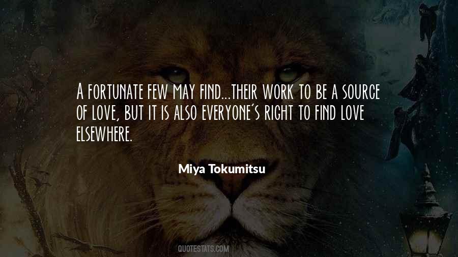 Miya Tokumitsu Quotes #1272449
