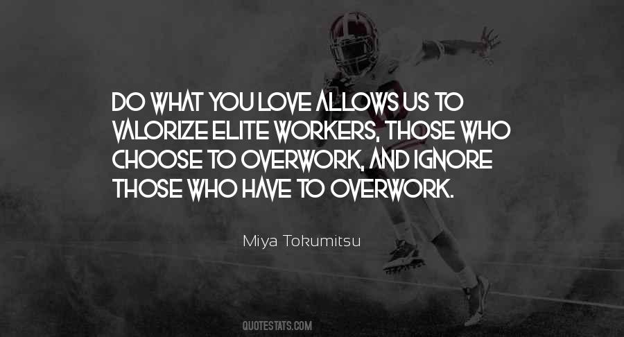 Miya Tokumitsu Quotes #220261