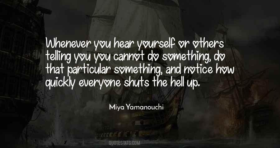 Miya Yamanouchi Quotes #1326856