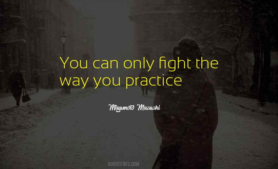Miyamoto Musashi Quotes #1054230