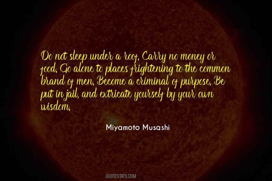 Miyamoto Musashi Quotes #1289560